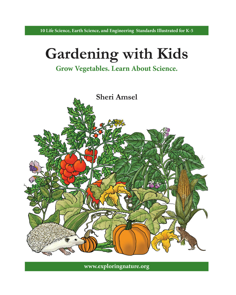 Load image into Gallery viewer, Gardening with Kids – Grow Vegetables. Learn Science.
