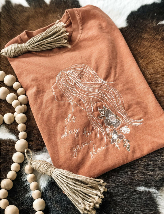It's Ok To Grow Slow Tee